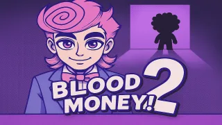 BLOODMONEY 2